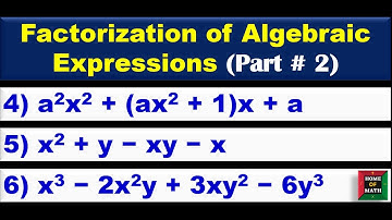 Part-2 |Solution 4 to 6|  Factorization of Algebraic Expressions for IGCSE/Grade 10/SAT/O-Level |