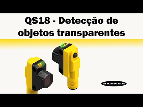 Detecção de objetos transparentes QS18