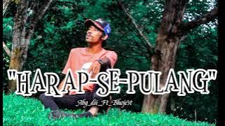 HARAP-SE-PULANG_-_BHOJEST_FT_ABG_DII__-(-MUSIC).