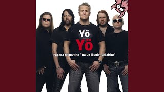 Video thumbnail of "Yö - Yö"