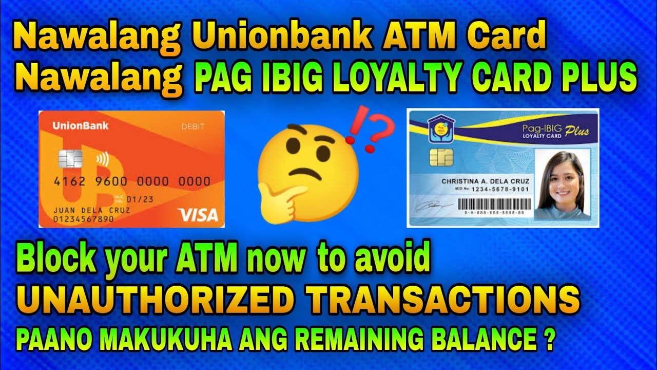 Nawala ang PAG IBIG LOYALTY CARD I.D OR Nawala ang UNIONBANK ATM CARD ...