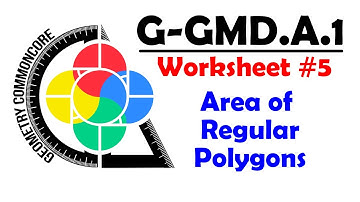 G-GMD.A.1 Worksheet #5 - Area of Regular Polygons