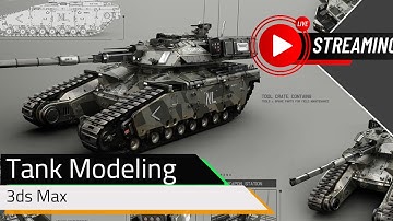 Modeling Tank Live - 3ds Max #Unrealengine5  #Live #3dsmax #gamedevelopement
