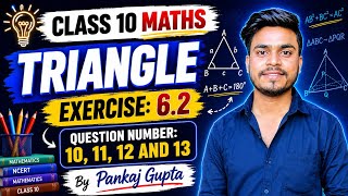 TRIANGLE CLASS 10 MATHS CHAPTER -06 | EXERCISE : 6.2 | Q . NO. 10,11,12 &amp; 13 | #viral #viralvideo 