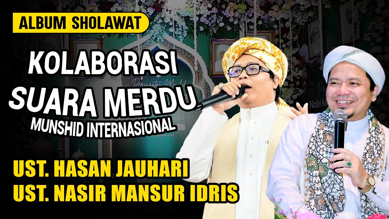 FULL SOLAWAT MERDU!!! MUNSHID UST. MUHAMMAD HASAN JAUHARI (MADURA) & UST. MANSUR IDRIS