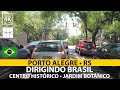 🚙 🇧🇷 Porto Alegre • Centro Histórico ➜ Jardim Botânico • Dirigindo Brasil [POV Driving]【4K】