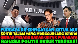 PERINGATAN KETUA MUI KE PURBAYA‼️ Gibran Pasang Badan Bela Menkeu PURBAYA Untuk Ceplas-Ceplos!