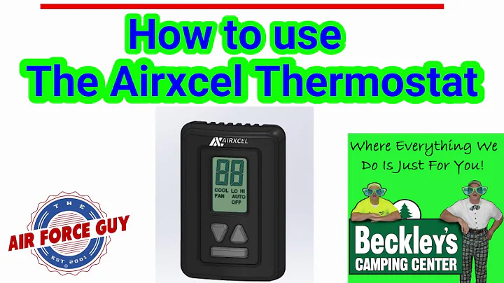 Airxcel Thermostat Operation  -   w/Paul Chamberlain, Jr. "The Air Force Guy"