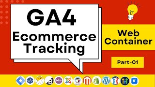 GA4 Ecommerce Tracking with GTM | web Container | Part 01
