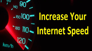Increase Your Internet Speed For Free!! - Howtosolveit