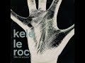 Kele Le Roc - Little Bit Of Lovin