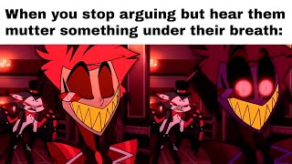 HAZBIN HOTEL MEMES