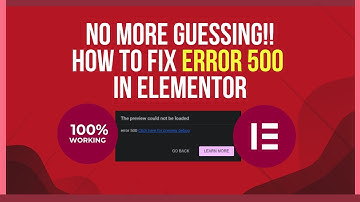 Elementor Server Error 500 - How To Fix Your Elementor Plugin Internal Error 500  - 100% Working