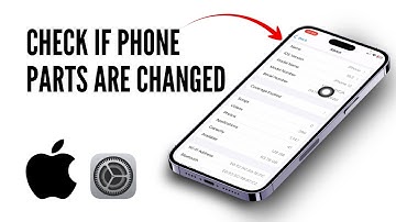 How to Check if iPhone Parts are Changed or Repaired
