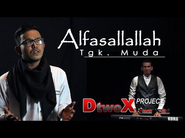 Alfasallallah - Teungku Muda Fajar Maulidi (Official Music Video) class=