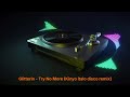 Glitterin - Try No More (Kinyo italo disco remix)