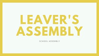 Leaver's Assembly 2020