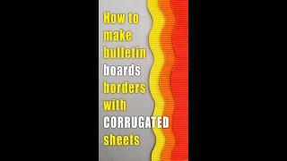 How to make bulletin boards' border with corrugated sheet | soft boards' borders screenshot 3