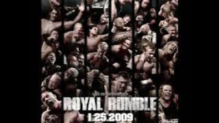 WWE Royal Rumble 2009  Theme Song