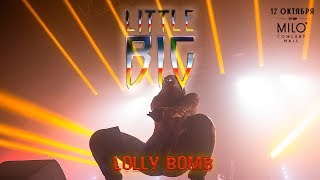 Little Big — Lolly Bomb | Нижний Новгород