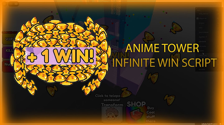 Roblox Anime Tower NEW OP INFINITE WIN, GET ALL CHARACTERS SCRIPT - PASTEBIN, KEYLESS