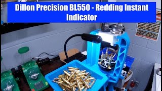Dillon Precision BL550 - So I messed up - Redding Instant Indicator for the fix