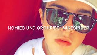 Watch Mike Singer Homies Und Groupies video