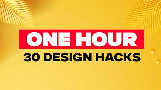 1 Hour Of The Best Graphic Design Hacks Techniques