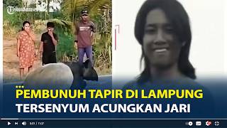 Viral Tampang Pria Diduga Pembunuh Tapir di Lampung, Tersenyum Acungkan Jari