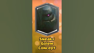🗿🪨 Sneaky Golem Concept #clashroyale