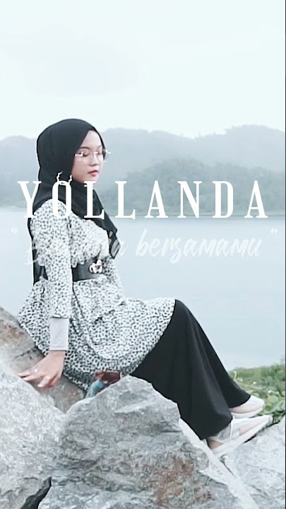 BAHAGIA BERSAMAMU by Yollanda coming soon ✨