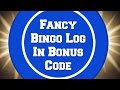 Fancy Bingo Log In Bonus Code - YouTube