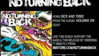 Sick and Tired by No Turning Back