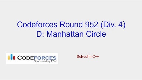 Manhattan Circle - Codeforces Round 952 (Div. 4) Problem D Solution