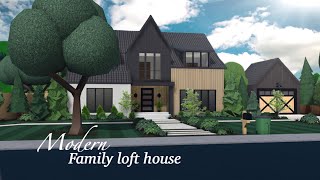 Bloxburg: Modern Family Loft House Speed Build | Part one | 572k