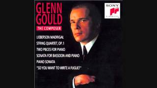 Glenn Gould - Sonata for Bassoon & Piano Mvt. 1 - Glenn Gould: The Composer - (HQ)