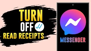 Turn Off Read Receipts On Facebook Messenger Stop Seen Instantly