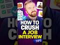 How to Crush a Job Interview | Tips for STUDENTS