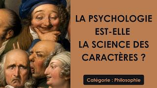 La psychologie est elle la science des caractères