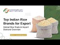 Top Indian Rice Brands for Export | Global Rice Trade & Import Demand 2026