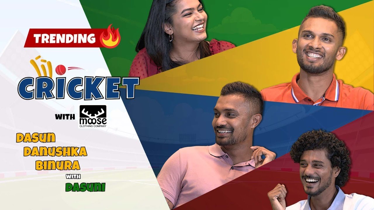 Dasun Shanaka, Danushka Gunathilaka and Binura Fernando on Cricket with Moose