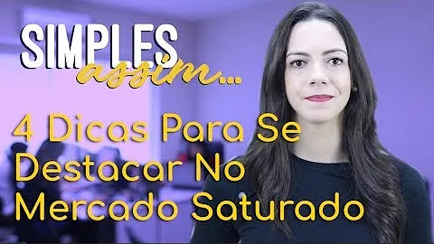 Como se destacar no mercado saturado?