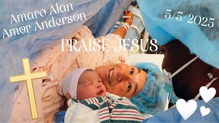 PRAISE JESUS!! OUR BIRTH VLOG🤍✝️🙏🏽(CHRISTIAN FAMILY, C SECTION, POSITIVE BIRTH, 1ST BABY, EMOTIONAL)