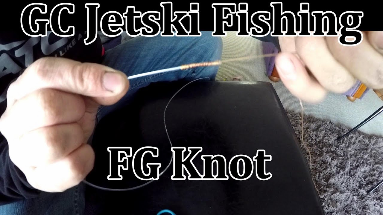 My Way To Tie An Fg Knot The Fishing Website Discussion Forums
