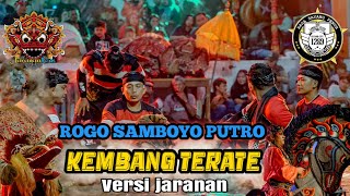 KEMBANG TERATE VERSI JARANAN ROGO SAMBOYO PUTRO