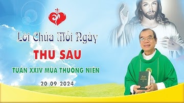 LỜI CHÚA | THỨ SÁU TUẦN XXIV MÙA THƯỜNG NIÊN