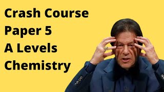 Crash Course on Chemistry Paper 5 (Contact +92 323 509 4443)