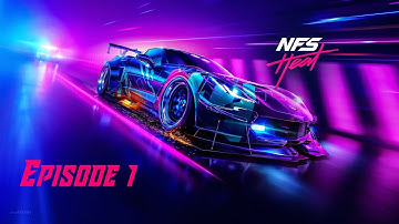 NFS Heat Episode 1: Welcome to Palm City