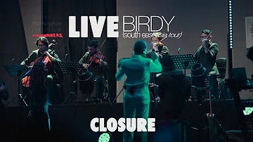 Pamungkas - Closure (LIVE at Birdy South East Asia Tour)