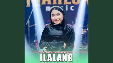 Ilalang (feat. Mahesa Music)